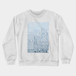 Winter words Crewneck Sweatshirt